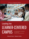Leading the Learner-Centered Campus (eBook): An Administrator's Framework for Improving Student Learning Outcomes